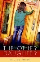 The Other Daughter by Miralee Ferrell