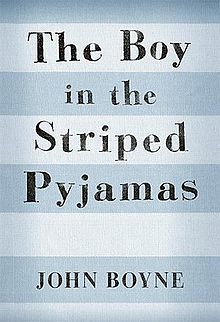 The Boy in the Striped Pyjamas by John Boyne