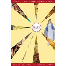 Mary - A Catholic-Evangelical Debate