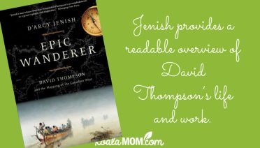"Jenish provides a readable overview of David Thompson’s life and work." Book review of Epic Wanderer. Cover via Amazon.
