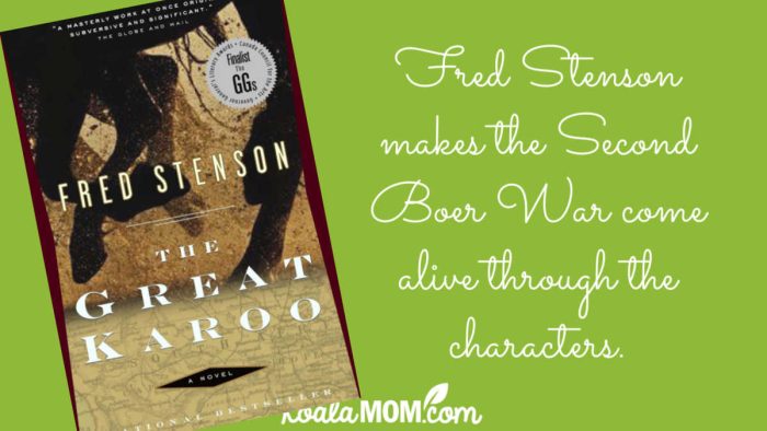 Fred Stenson makes the Second Boer War come alive through the characters of The Great Karoo. Cover image via Amazon.