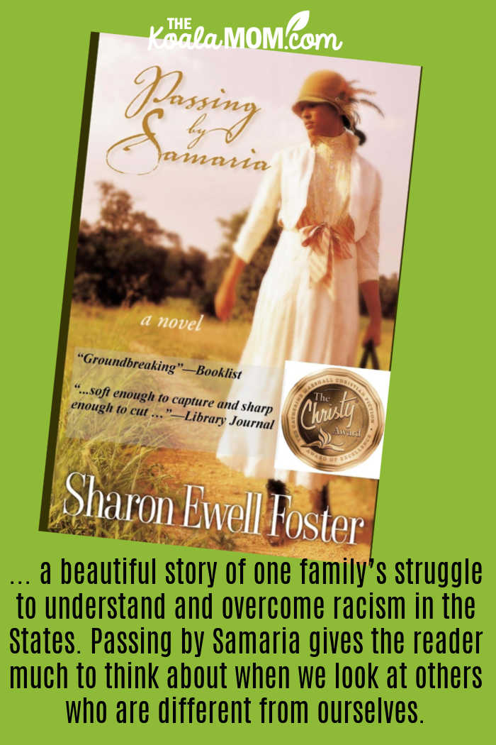 "... a beautiful story of one family’s struggle to understand and overcome racism in the States. Passing by Samaria gives the reader much to think about when we look at others who are different from ourselves." Review of Passing by Samaria by Sharon Elwell Foster. Cover photo via Amazon.