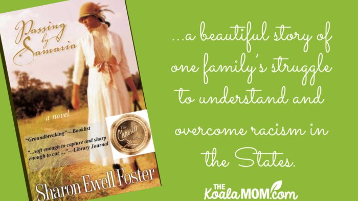"...is a beautiful story of one family’s struggle to understand and overcome racism in the States." Review of Passing by Samaria by Sharon Ewell Foster. Cover photo via Amazon.