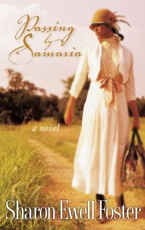 Passing by Samaria by Sharon Elwell Foster