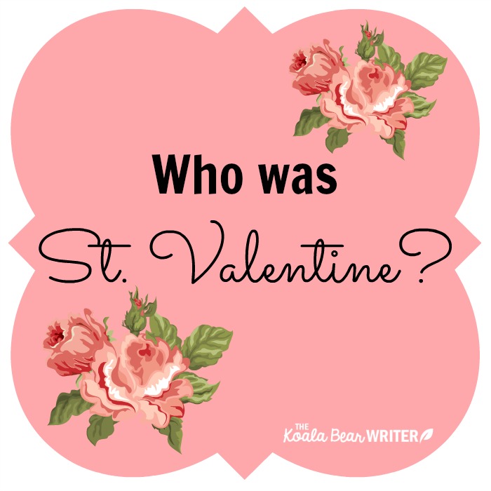 Who was Saint Valentine?