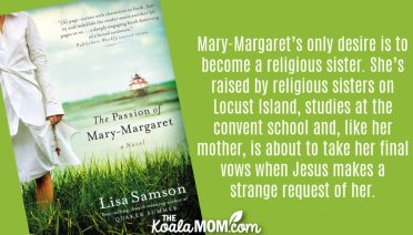 "Mary-Margaret’s only desire is to become a religious sister. She’s raised by religious sisters on Locust Island, studies at the convent school and, like her mother, is about to take her final vows when Jesus makes a strange request of her." Book review of The Passion of Mary-Margaret by Lisa Samson.