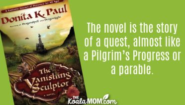 "The novel is the story of a quest, almost like a Pilgrim’s Progress or a parable." Book review of The Vanishing Sculptor by Donita K. Paul. Cover photo via Amazon.