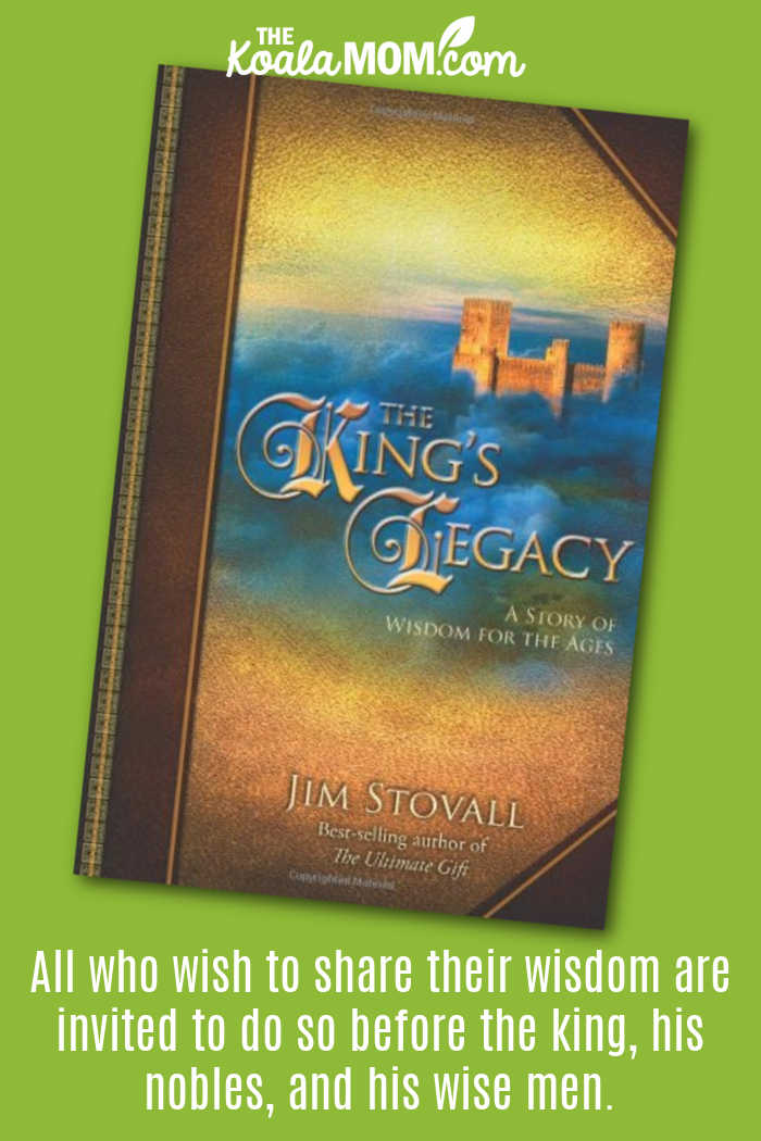 "All who wish to share their wisdom are invited to do so before the king, his nobles, and his wise men." Book review of The King's Legacy by Jim Stovall. Cover photo via Amazon.