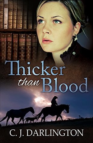 Thicker than Blood by C.J. Darlington