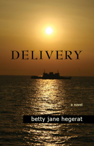 Delivery by Betty Jane Hegerat