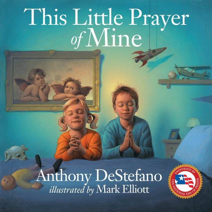 This Little Prayer of Mine by Anthony DeStefano