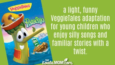 "a light, funny VeggieTales adaptation for young children who enjoy silly songs and familiar stories with a twist." Review of Pistachio: the Little Boy that Woodn't movie.