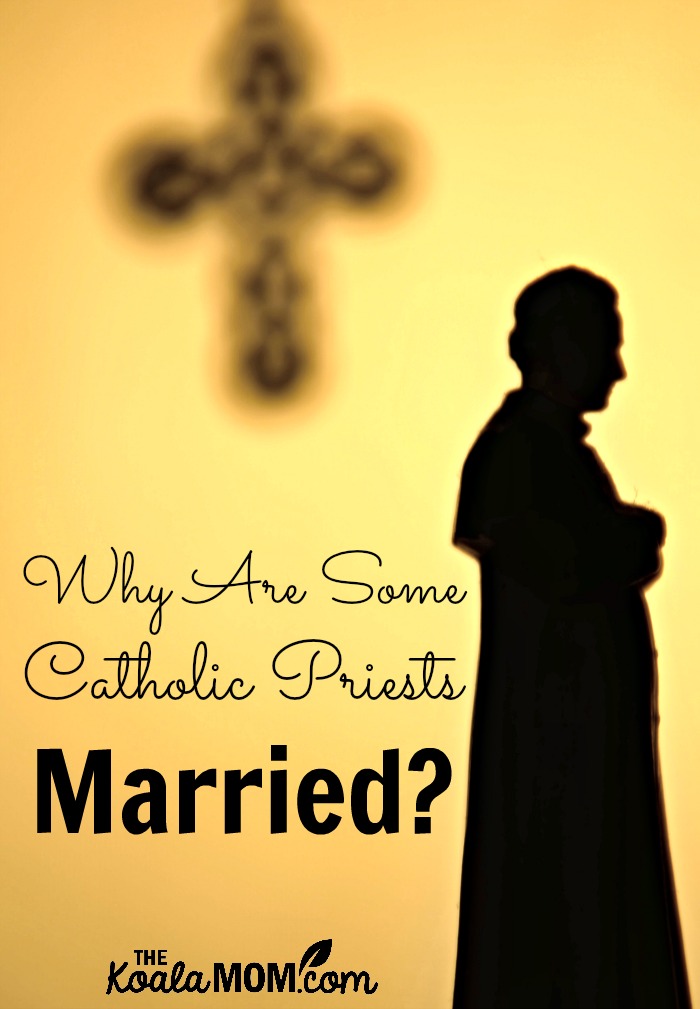 Why are some Catholic priests married?