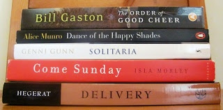 A few of my favourite literary fiction titles: The Order of Good Cheer by Bill Gason, Dance of the Happy Shades by Alice Munro, Solitaria by Genni Gunn, Come Sunday by Isla Morley, Delivery by Betty Jane Hegerat