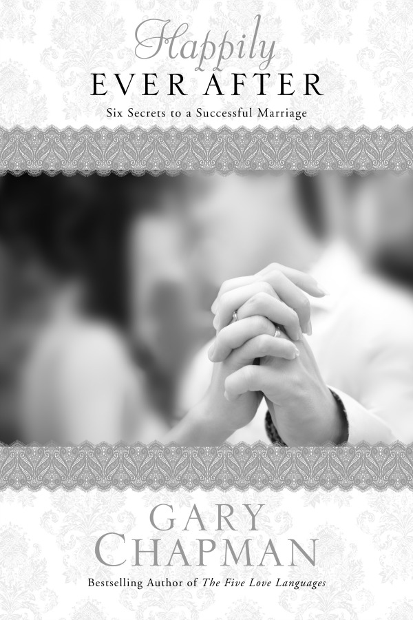 Happily Ever After by Gary Chapman