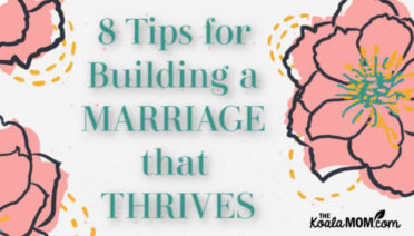 8 Tips for Building a Marriage that Thrives