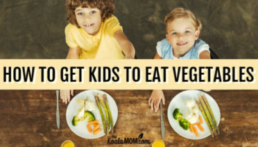 How to Get Kids to Eat Vegetables