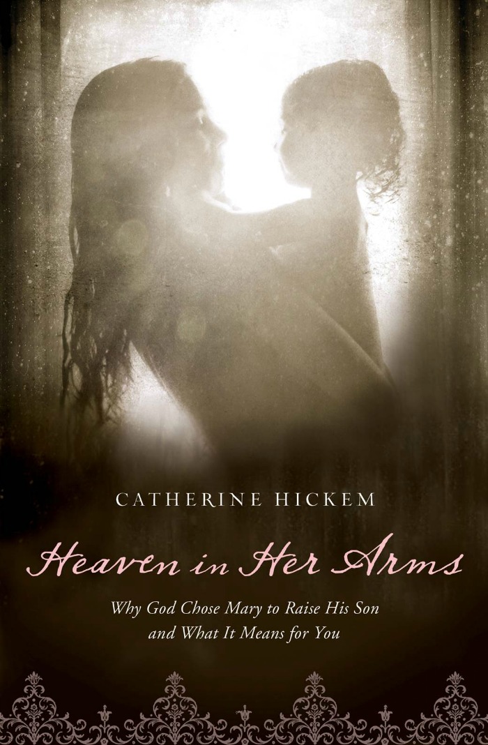 Heaven in Her Arms by Catherine Hickem