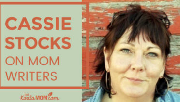 Cassie Stocks on mom writers