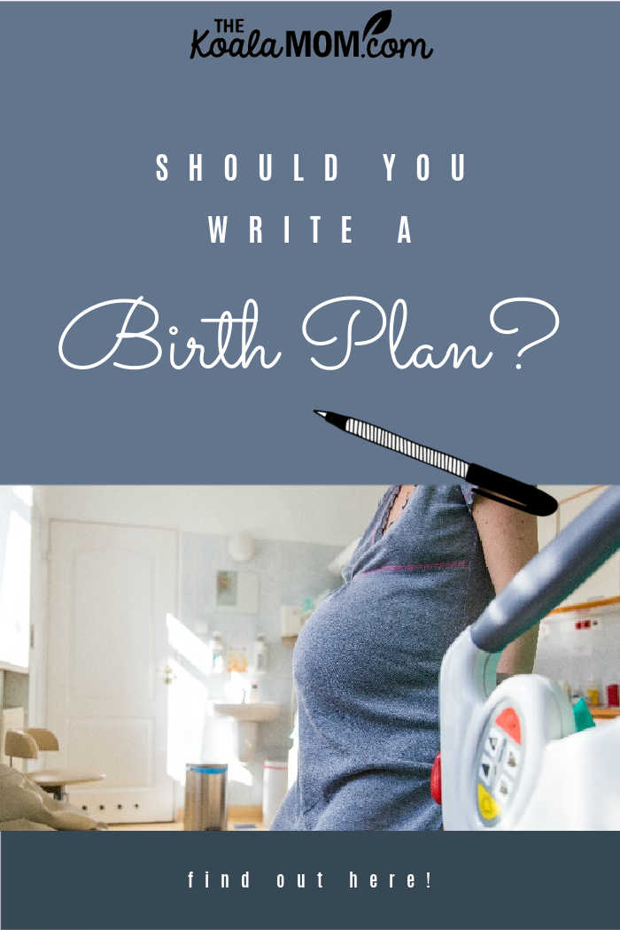 Should You Write a Birth Plan?