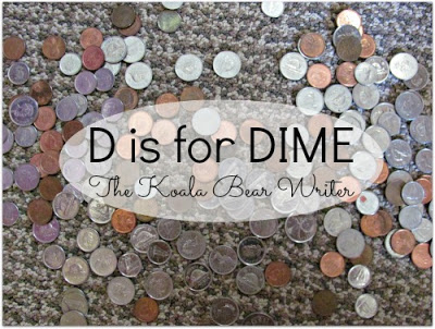 D is for Dime: Letters of the Alphabet for Preschoolers