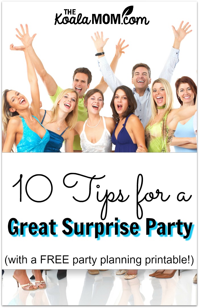 10 tips for a great surprise party (with a FREE party planning printable!)