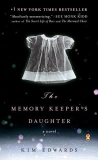 The Memory Keeper's Daughter by Kim Edwards