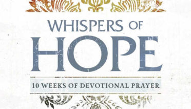 Whispers of Hope: 10-weeks of Devotional Prayer by Beth Moore