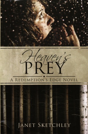 Heaven's Prey, a Redemption's Edge novel by Janet Sketchley