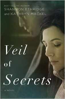 Veil of Secrets by Shannon Ethridge and Kathryn Mackel