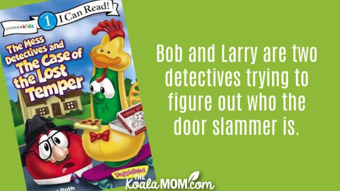 "Bob and Larry are two detectives trying to figure out who the door slammer is." Book review of The Mess Detectives and the Case of the Lost Temper, an I Can Read! title.