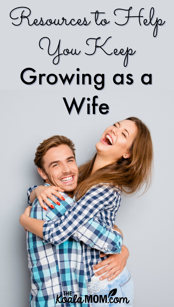 Resources to Help You Keep Growing as a Wife (31 Days to a Happy Husband series)