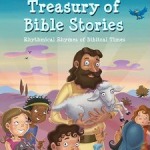 Treasury of Bible Stories: Rhythmical Rhymes of Biblical Times by Kelly Pulley