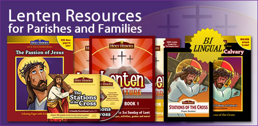 Holy Heroes Lenten Resources for Parishes and Families