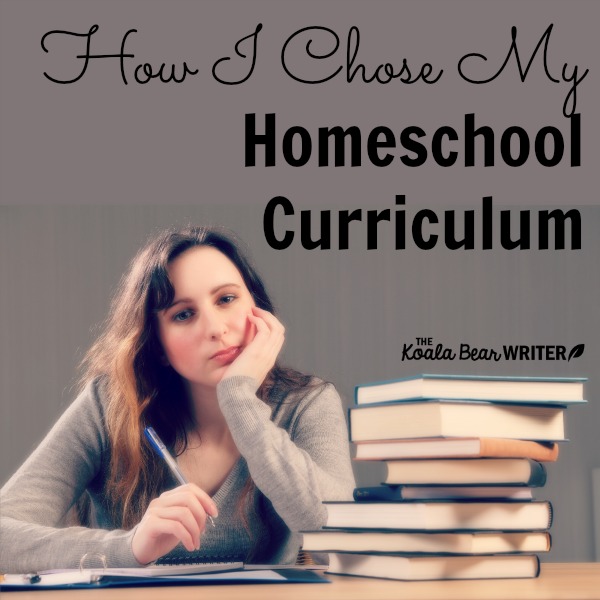 How I Chose My Homeschool Curriculum