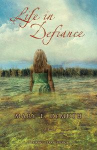 Life in Defiance by Mary DeMuth