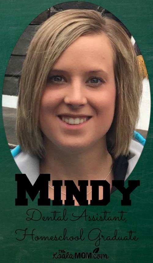 Mindy, dental assistant and homeschool graduate