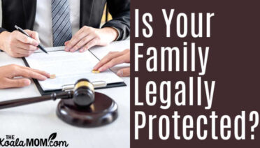 Is Your Family Legally Protected?