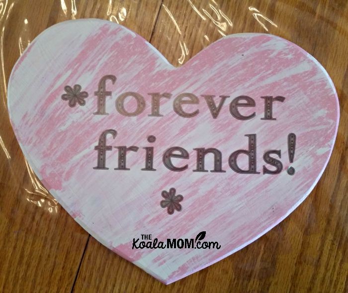 Forever Friends! pink heart plaque