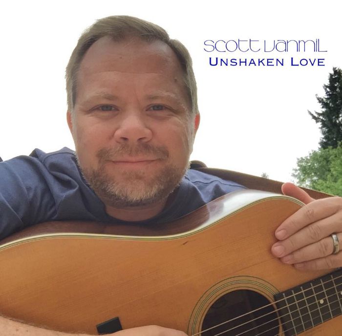 Scott van Mil's debut worship CD Unshaken Love