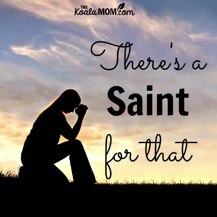 There's a saint for that (picture of a young woman praying)