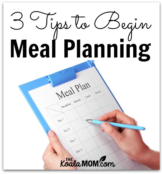 3 tips to begin meal planning