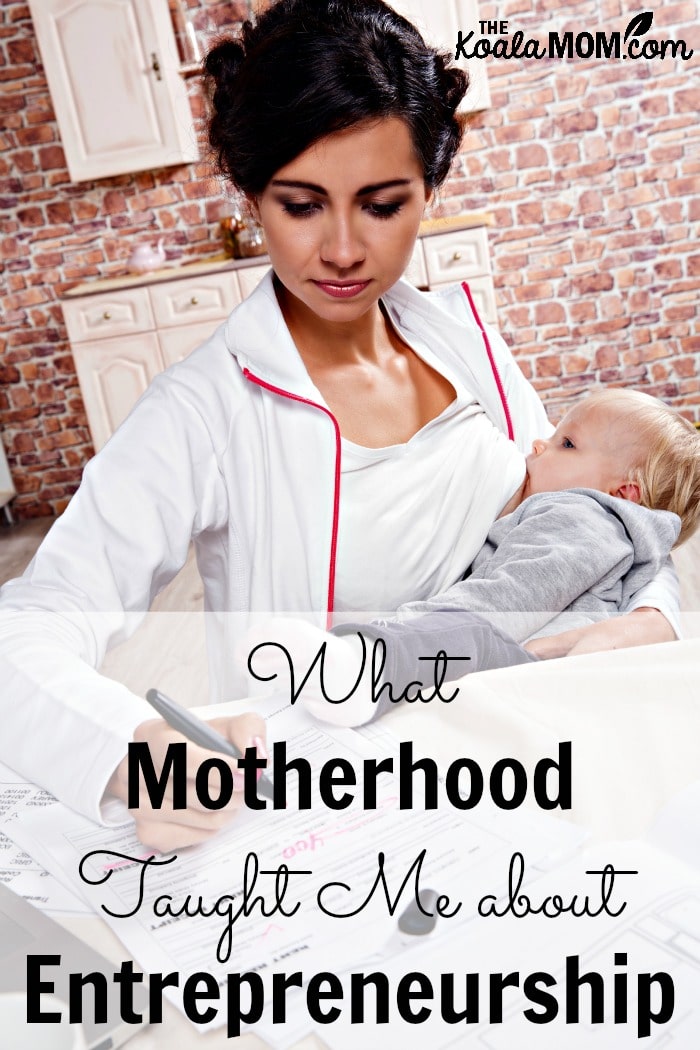 What motherhood taught me about entrepreneurship (mom nursing while working)