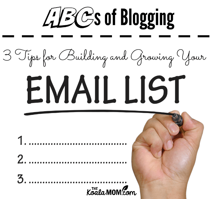 ABCs of Blogging: 3 Tips for Building and Growing Your Email Newsletter