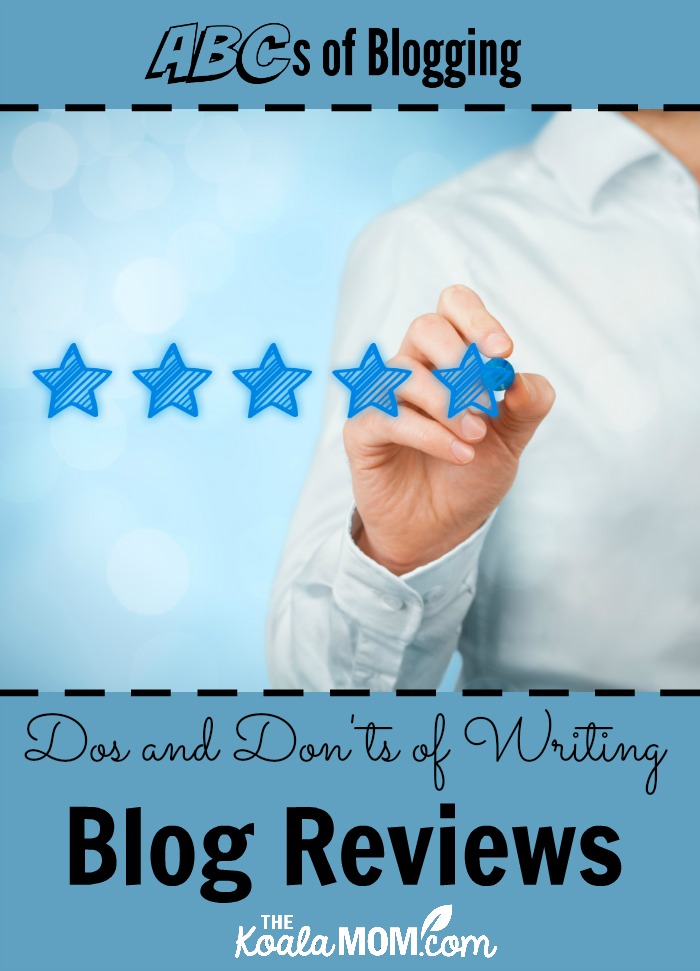 Dos and Don'ts of Writing Blog Reviews