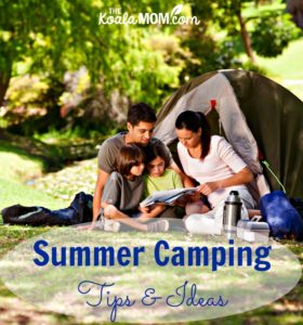 Summer Camping Tips & Ideas