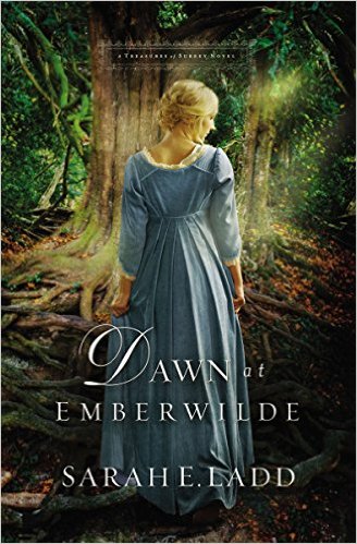 Dawn at Emberwilde by Sarah E. Ladd