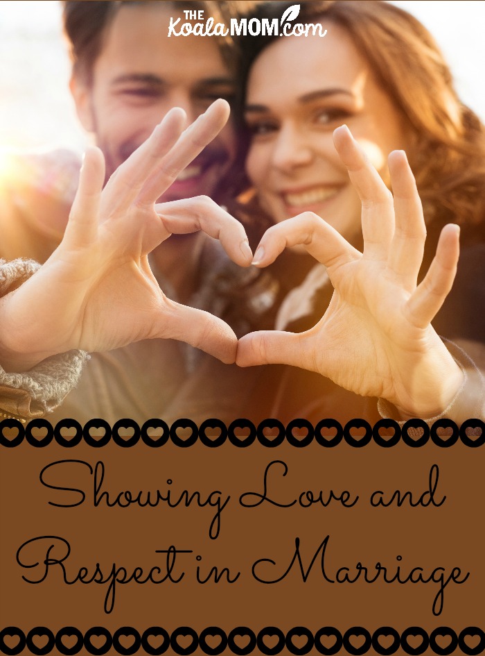 Showing Love and Respect in Marriage (a guest post by Anni Harry)