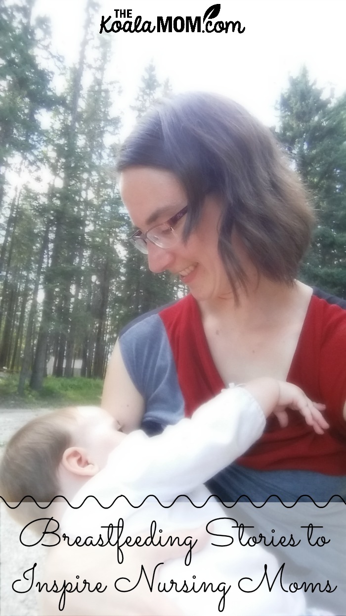 Breastfeeding Stories to Inspire Nursing Moms