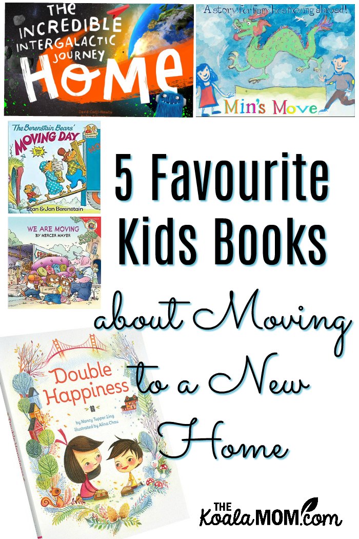 5 Favourite Kids Books about Moving to a New Home